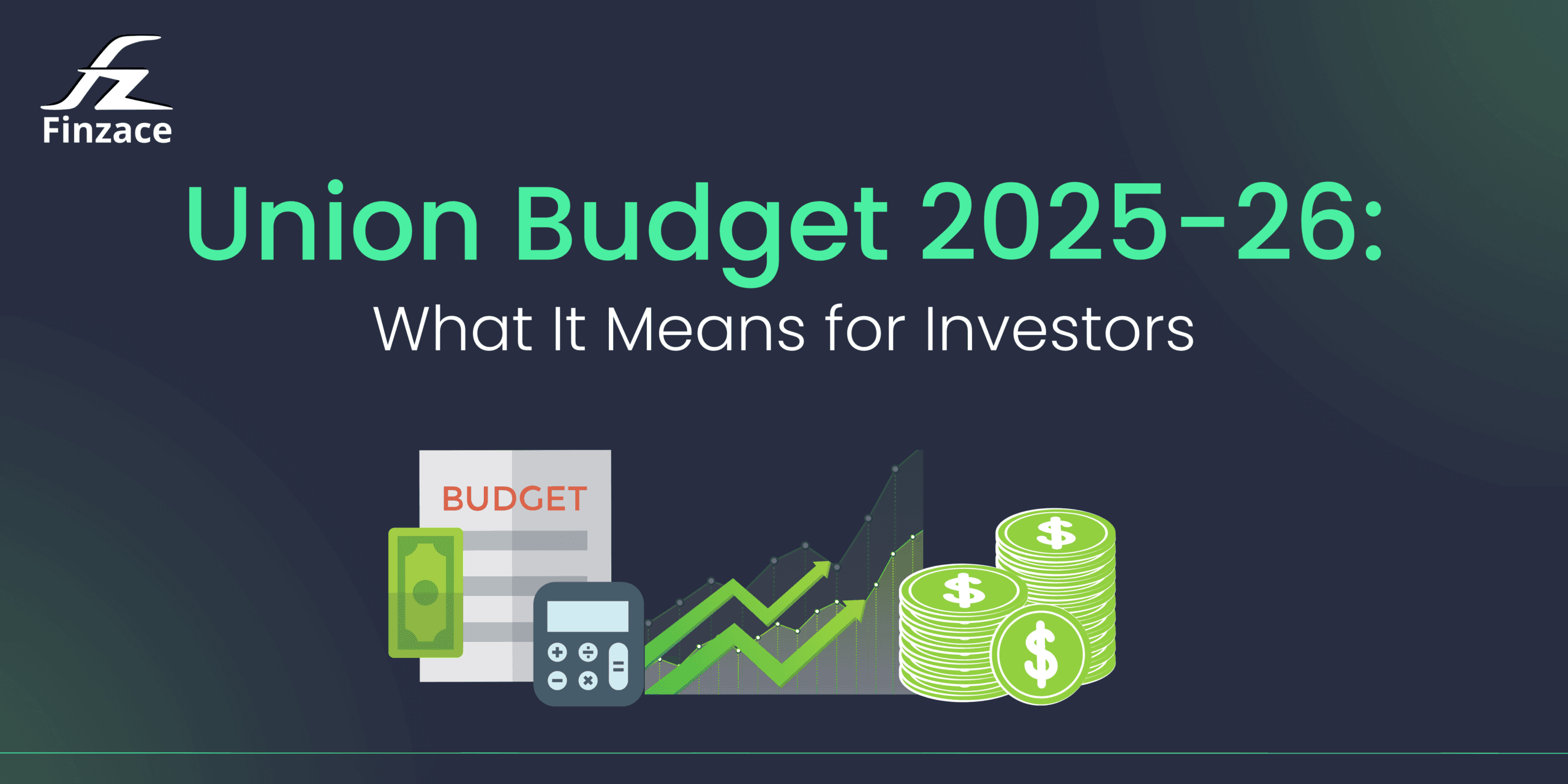 Union Budget 2025-26: What It Means for Investors