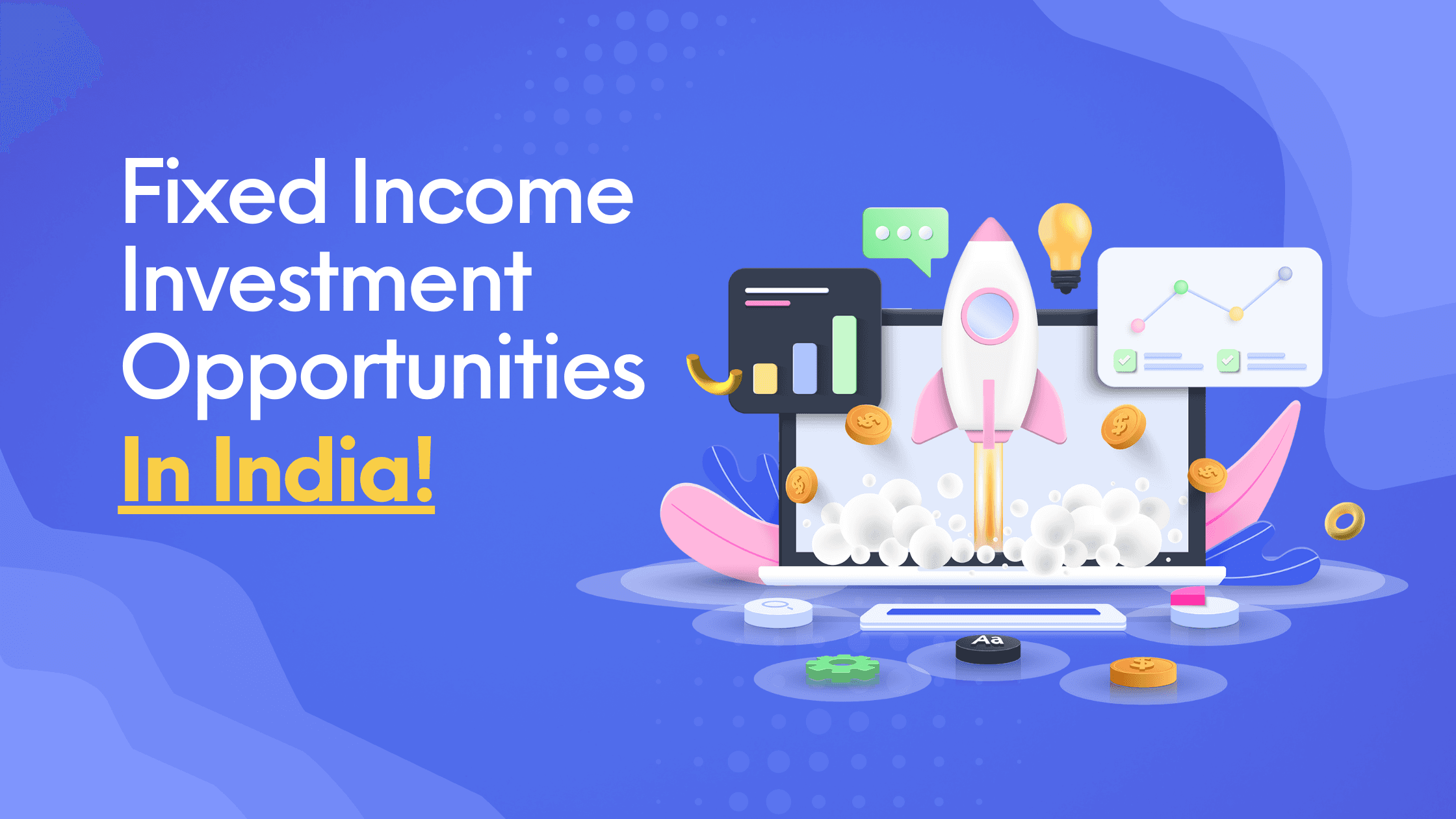 Fixed Income Investment Opportunities In India