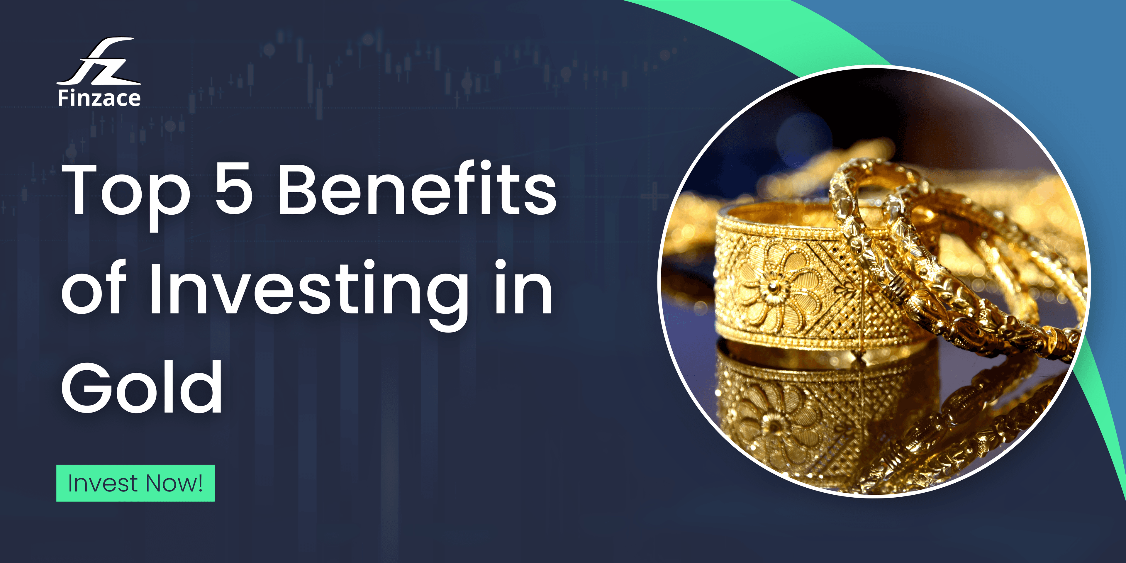 Top 5 Benefits of Investing in Gold