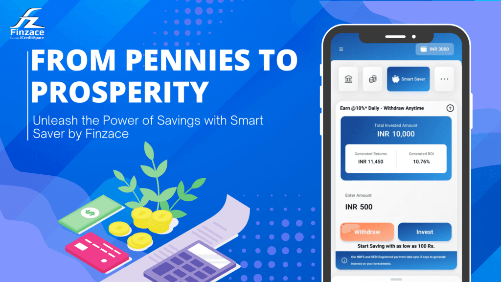 Smart Saver by Finzace : A Revolutionary Way to Save and Invest in India